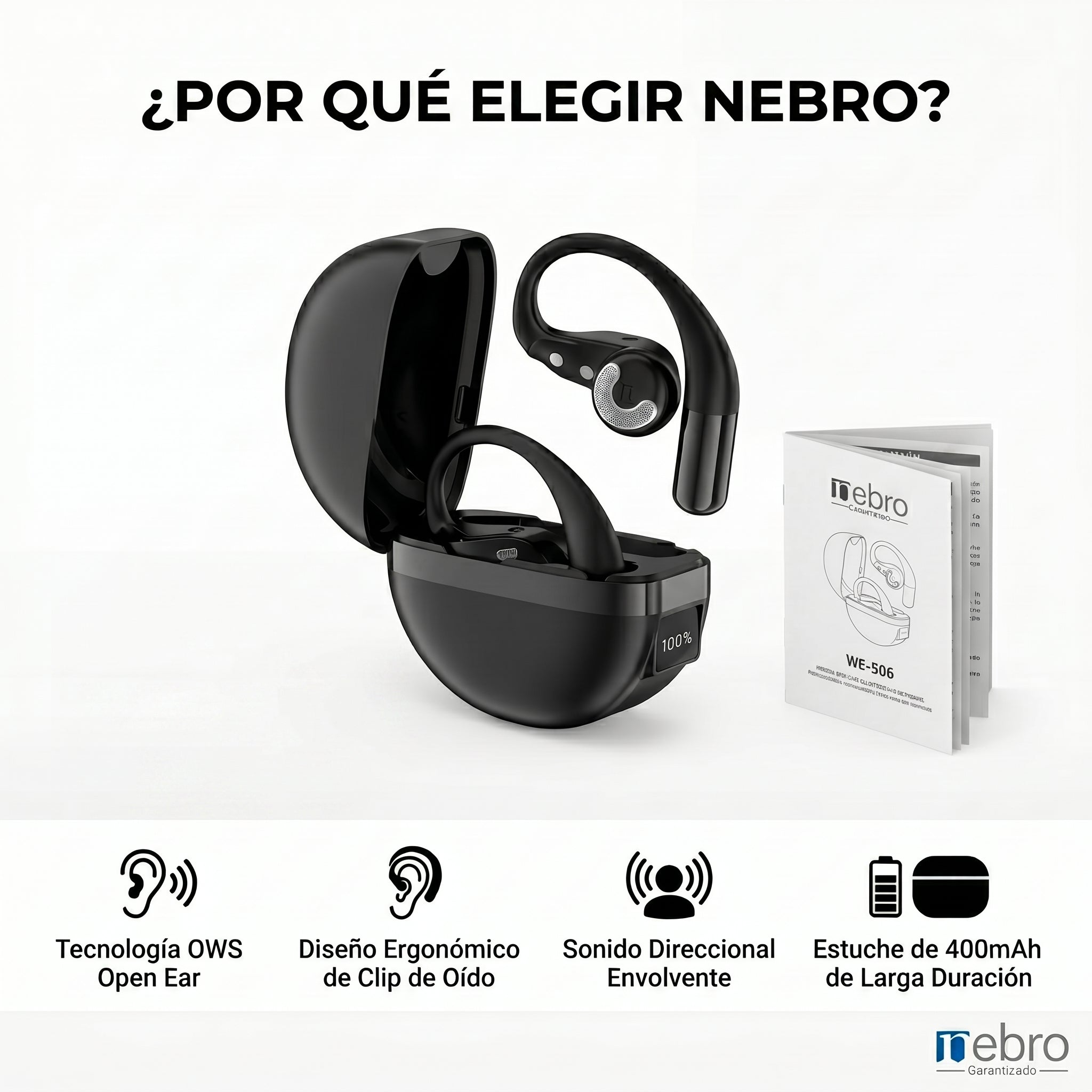 Audífonos Bluetooth OWS NEBRO WE506 Clip Oreja Sonido Direccional Estuche 400mAh - Imagen 3